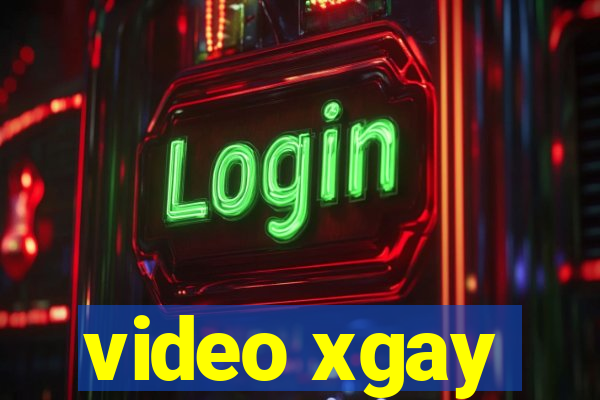 video xgay
